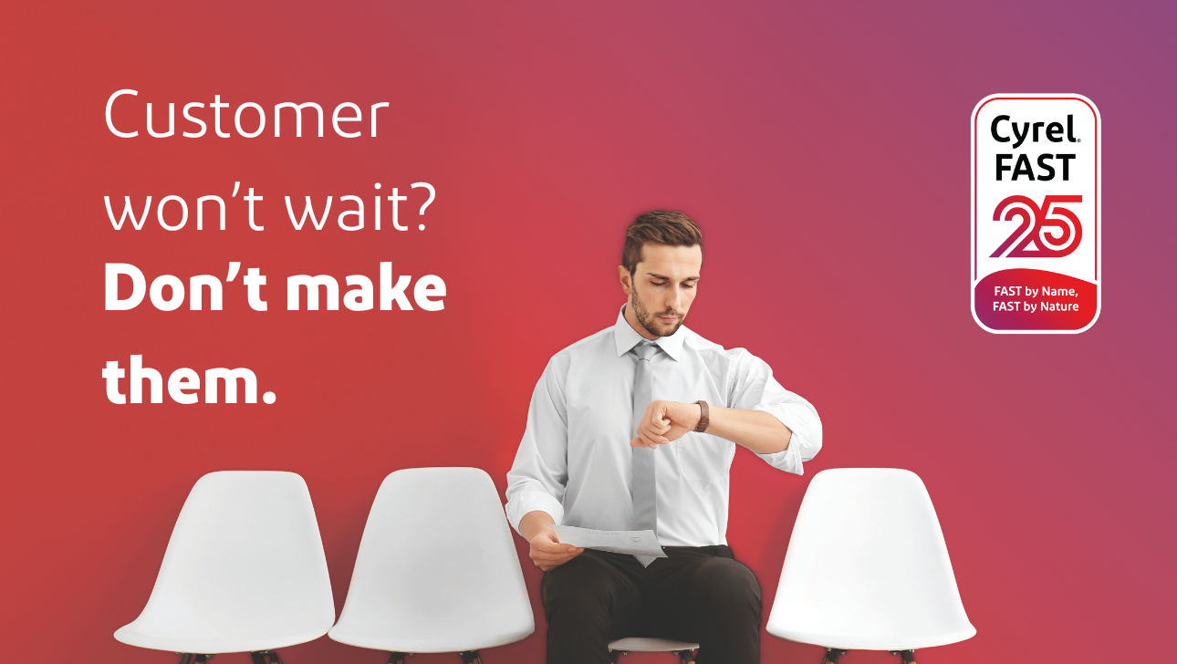 Customer won’t wait? Don’t make them. - 1